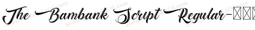 The Bambank Script Regular字体转换